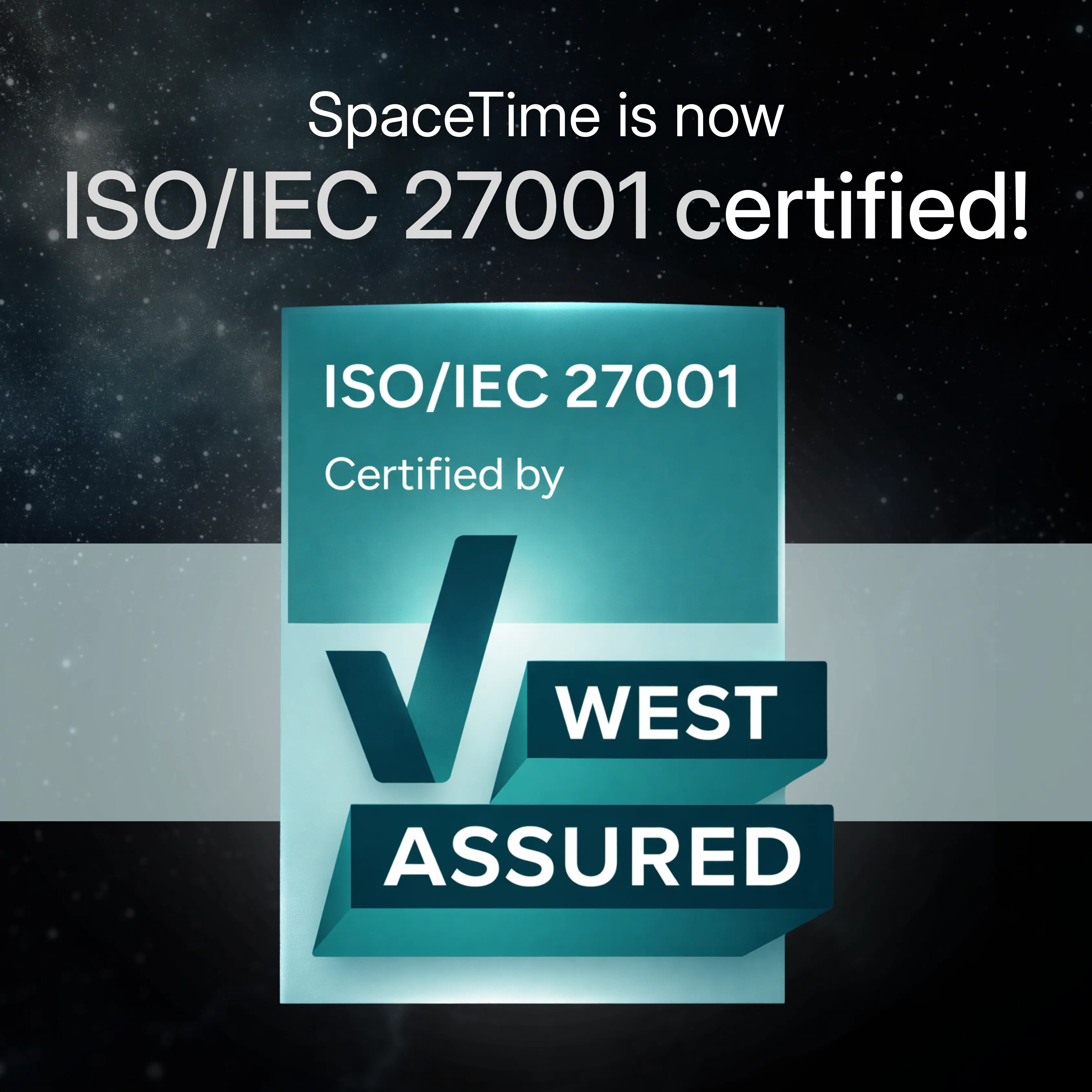 What ISO 27001 certification really means at SpaceTime